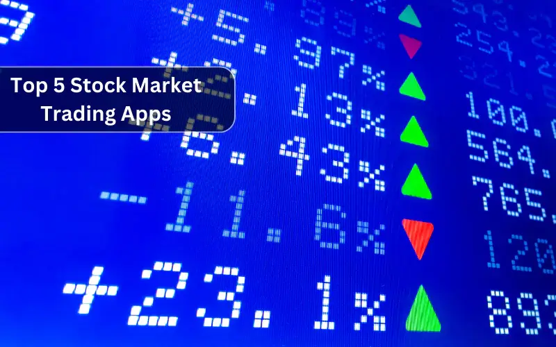 Top 5 Indian Stock Market Trading Apps