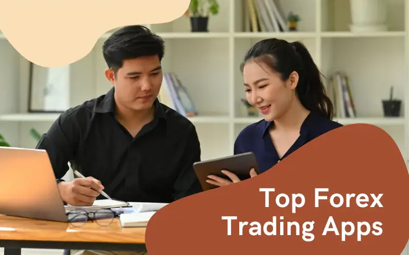 Top 5 Forex Trading Apps