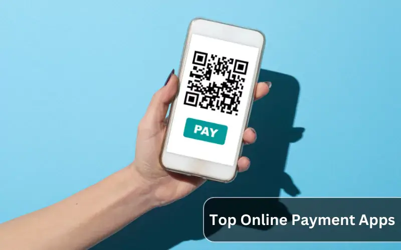 Top 5 Online Payment Apps